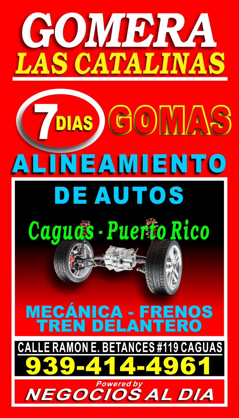 ALINEAMIENTO DE AUTOS CAGUAS - GOMERA LAS CATALINAS. TEL. 939-414-4961 CALLE BETANCES #119, CAGUAS PUERTO RICO. ALINEAMIENTO Y BALANCEO. GOMAS