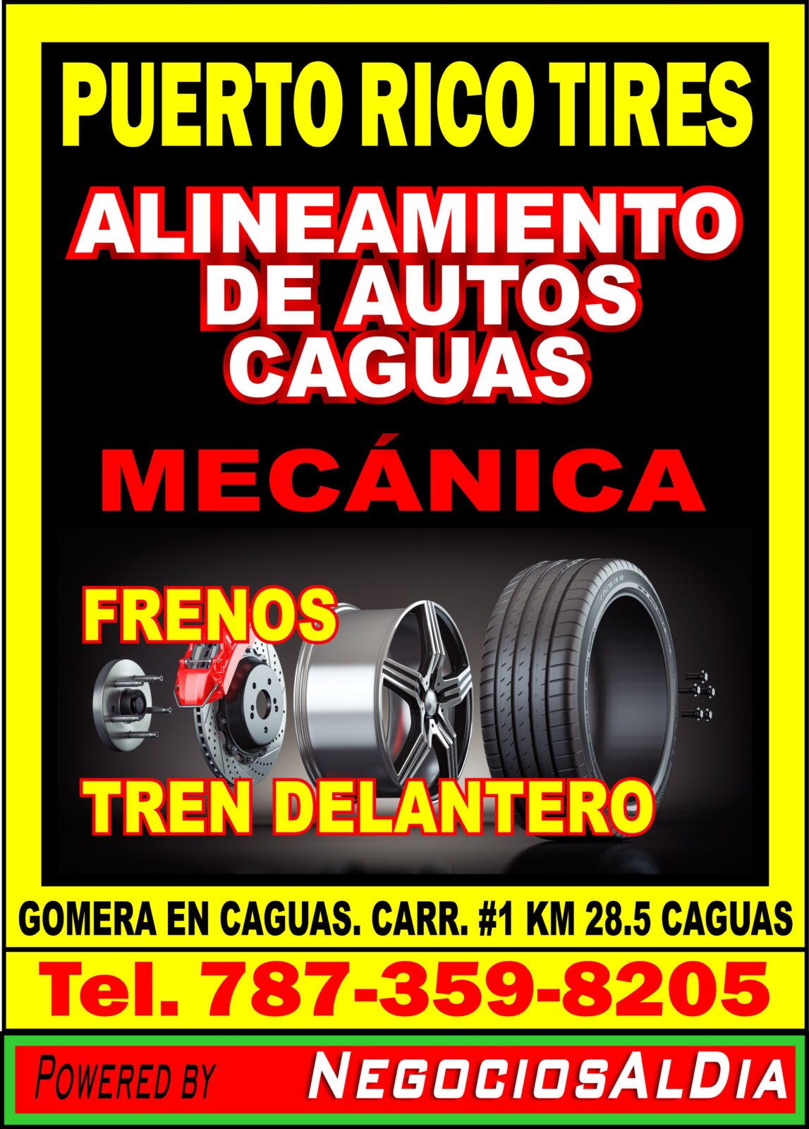 ALINEAMIENTO DE AUTOS CAGUAS | PUERTO RICO TIRES
787-359-8205, CARR. #1 KM 28.5, CAGUAS PUERTO RICO 00725.