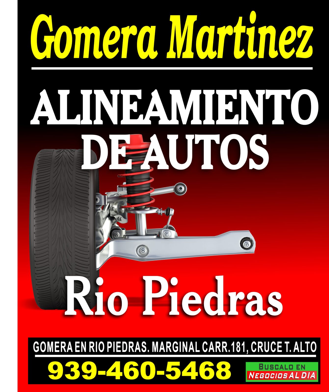 ALINEAMIENTO DE AUTOS RIO PIEDRAS-SAN JUAN | GOMERA MARTINEZ 939-460-5468. MARGINAL CARR. 181. CALLE GENERAL DEL VALLE #1003, LAS DELICIAS RIO PIEDRAS. (BAJOS ELEVADO CRUCE TRUJILLO ALTO).