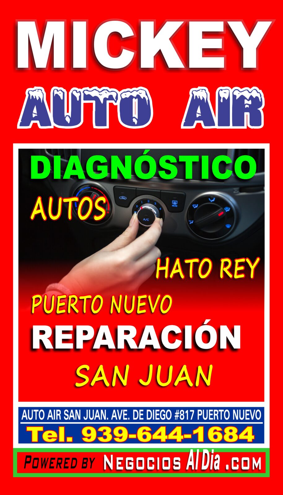 MICKEY AUTO AIR | AUTO AIR HATO REY, AUTO AIR PUERTO NUEVO, AUTO AIR SAN JUAN. 939-644-1684

AVE. DE DIEGO #817, PUERTO NUEVO, SAN JUAN, PUERTO RICO, 00921
REPARACION AIRE ACONDICIONADO DE AUTOS