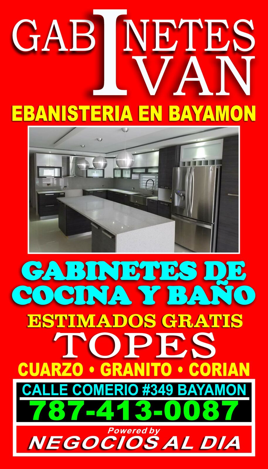 Gabinetes Iván | Ebanistería en Bayamón. Teléfono: 787-413-0087. Estamos ubicados en la Calle Comerío #349, Bayamón, Puerto Rico 00959. Nos especializamos en la fabricación de gabinetes de cocina y baño en PVC a la medida, utilizando materiales de la más alta calidad en cada trabajo. Todo nuestro trabajo está garantizado y ofrecemos estimados gratis.
