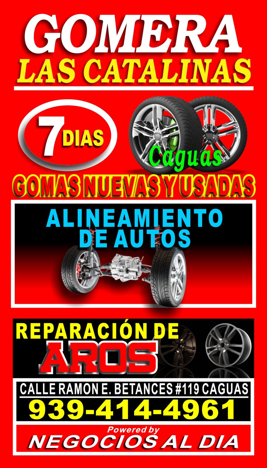 GOMERA CAGUAS - GOMERA LAS CATALINAS. TEL. 939-414-4961 CALLE BETANCES #119, CAGUAS PUERTO RICO. ALINEAMIENTO Y BALANCEO. REPARACION DE AROS