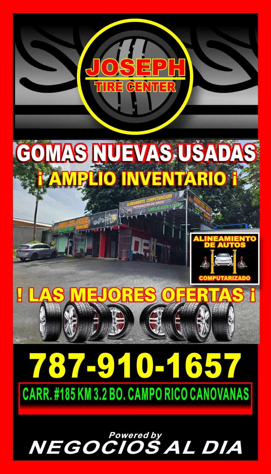 Joseph Tire Center | Gomera en Canóvanas. Teléfono: 787-910-1657. Carretera 185, KM 3.2, Barrio Campo Rico, Canóvanas, Puerto Rico 00729. Ofrecemos venta de gomas nuevas y usadas, alineamiento y balanceo computarizado, así como reparación de aros.