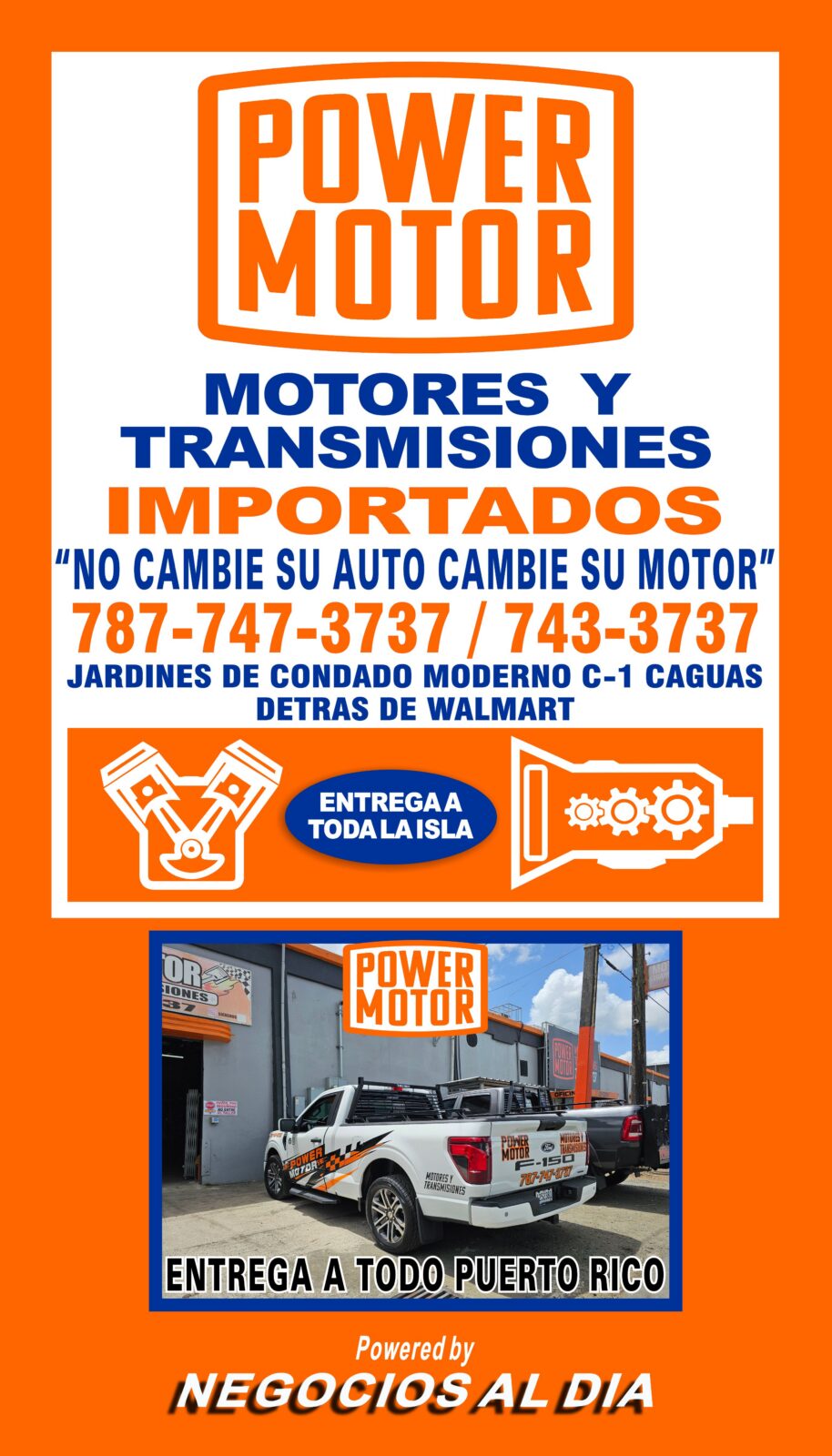 POWER MOTOR. Teléfonos: 787-747-3737 / 787-743-3737. Ubicados en Jardines de Condado Moderno C-1, Área Industrial en Caguas, Puerto Rico, 00725, Venta de motores y transmisiones usados importados con servicio de entrega en todo Puerto Rico