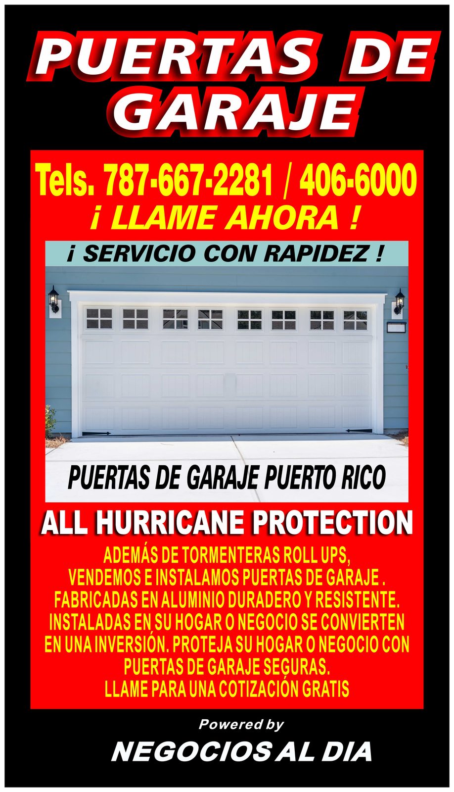 ALL HURRICANE PROTECTION - TELÉFONO 787-667-2281. VENTA E INSTALACION PUERTAS DE GARAJE EN GUAYNABO, CAGUAS, DORADO, BAYAMON