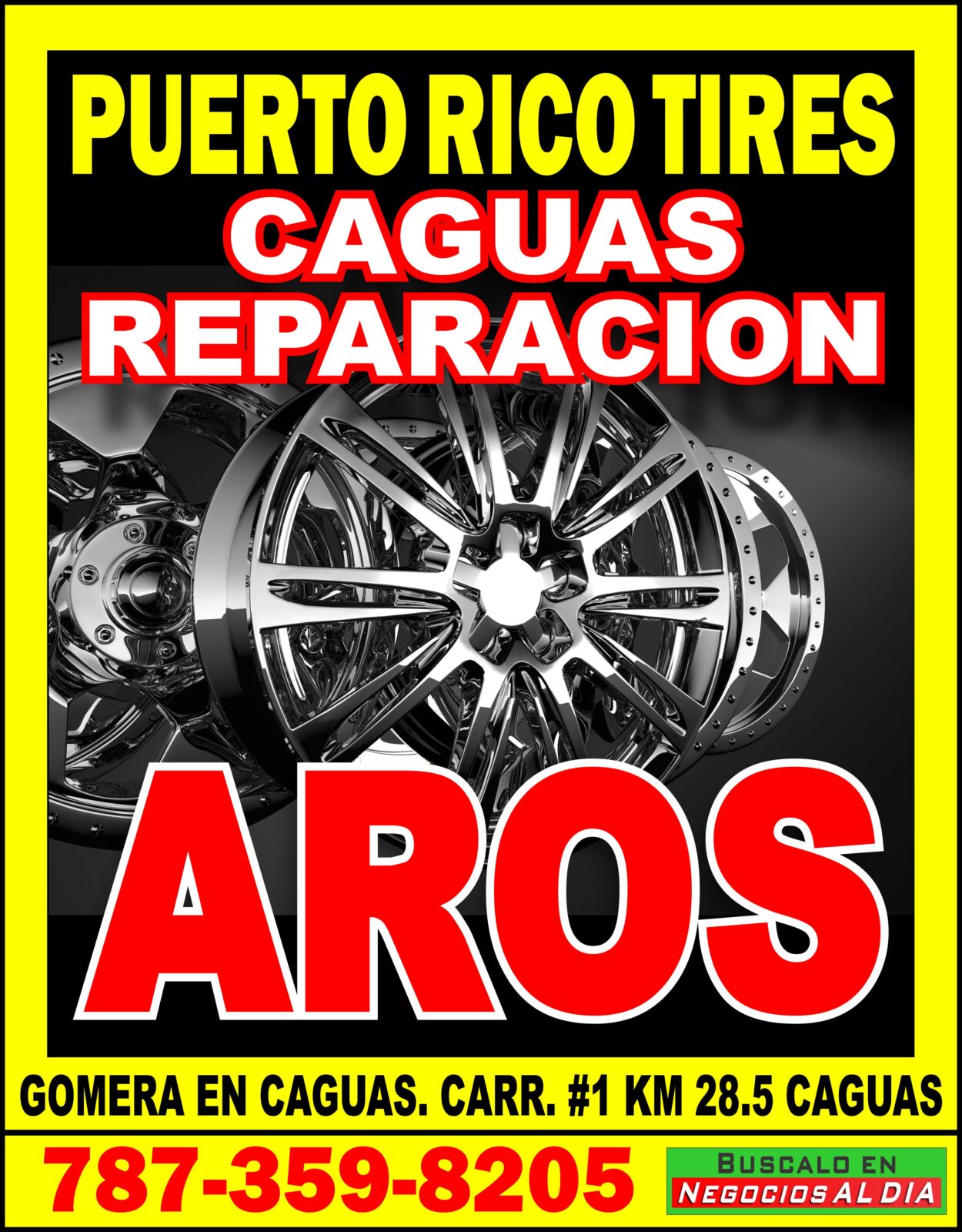 REPARACION DE AROS CAGUAS | PUERTO RICO TIRES. 787-359-8205. 
CARR. #1 KM 28.5 CAGUAS. (RIO PIEDRAS A CAGUAS) 