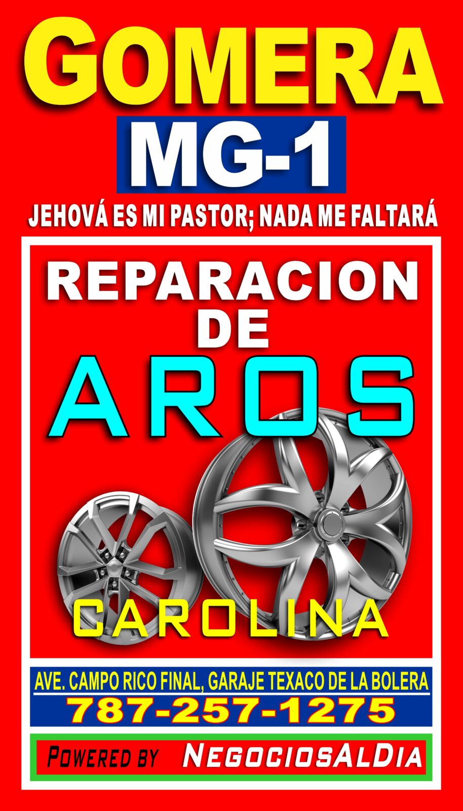 REPARACION DE AROS CAROLINA-GOMERA MG-1 TEL. 787-257-1275. AV. ROBERTO SANCHEZ VILELLA FINAL, SABANA GARDENS CAROLINA. (GARAJE TEXACO AL LADO DE LA BOLERA).