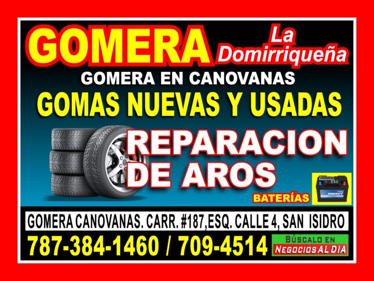 GOMERA LA DOMIRRIQUEÑA - GOMERA EN CANOVANAS. GOMAS NUEVAS Y USADAS, REPARACION DE AROS. TEL. 787-384-1460 / 787-709-4514. CARR. 187, ESQ. CALLE 4 SAN ISIDRO, CANOVANAS PUERTO RICO 00729.